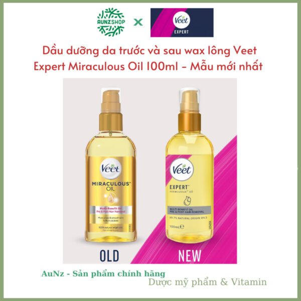 [Có che tên – Mẫu mới] Dầu dưỡng da trước và sau wax lông Veet Expert Miraculous Oil 100ml